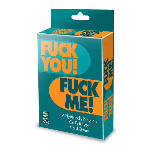 F*ck You F*ck Me Card Game